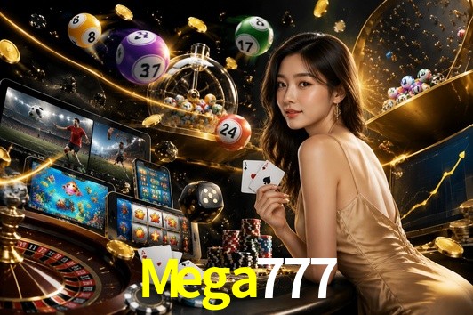 Mega777 gaming platform